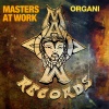 Masters At Work、Louie Vega、kenny dope《Organi》[MP3/LRC]