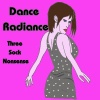 Three Sock Nonsense - Dance Radiance