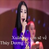 Thuy Duong - Xuân sau con sẽ về 1