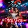 Zézito、Jorge Do Carmo、Nikita Costa《Estou a Ficar Louco》[MP3/LRC]