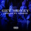 Chello - Get Money (Explicit)