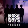 BaseBoys、DR Ultra - Tornado