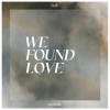 Beth《We Found Love (Acoustic)》[MP3/LRC]