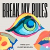 Panic City、Christine Bülow - Break My Rules