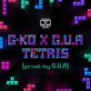 G-Ko、G.U.A - Tetris (Explicit)