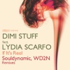 Dimi Stuff、Lydia Scarfo - If It’s Real (WD2N Remix)