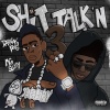 Darrian King、Mg Sleepy - Shit Talk'n 3 (feat. Mg Sleepy)(Explicit)