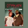 Lil Manie、Yowda - Orphan (Explicit)