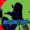 The Big Familia、Nicco - MISSING YOU