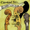 Crooked Still - Can't You Hear Me Callin'
