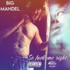 Big Mandel - Hello Mandel (Therapy 2)(Explicit)