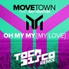 Movetown - Oh My My (My Love)(Tocadisco Extended Remix)
