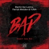 Martin Van Lectro、Patrick Metzker、Iva Rii - Bad