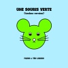 Pazoo、Téo Lavabo - UNE SOURIS VERTE (Techno Version)