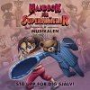 Handbok för superhjältar、Röda Masken、Jonas Lindblom、Zella Day - Stå upp för dig själv