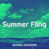 Michael Goldstein《Summer Fling》[MP3/LRC]