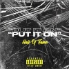 hall of fame - Put It On (Explicit)