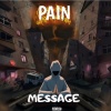 PAIN - Message (Explicit)