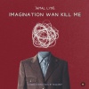 Jamal Lyde - Imagination Wan Kill Me (Extended Vinyl Edition)