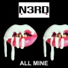 N3rd - ALL MINE