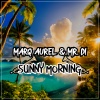 Marq Aurel、Mr. Di - Sunny Morning