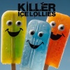 Killer Ice Lollies - Precisely