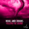 roul and doors《Follow the Sound》[MP3/LRC]