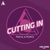 Pascal & Pearce - Cutting In