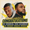 EJ Newton、Tim Godfrey、Great Grace Music《Congratulations》[MP3/LRC]