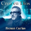 Renan Carias - Creo en Dios
