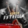 dr. bellido、Diego A - Superestrella