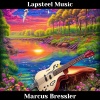 Marcus Bressler - Sleepy Lapsteel