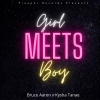 Bruce Aaron、Kysha Tanae - Girl Meets Boy