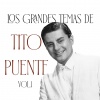 Tito Puente《Cuando Vuelva A Tu Lado》[MP3/LRC]