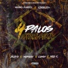 Michael Flores、CDobleta、Kris R.、Conep、Midnvght、Juliito - 4 Palos (Remix|Explicit)