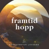 Kungsporten Lovsång、Noomi Ax - Framtid och hopp (feat. Noomi Ax)