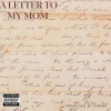MAYORE$$ - A LETTER TO MY MOM (INTERLUDE)(Explicit)