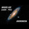 Miguel Gee、Dark Pro - Andromeda