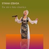 Stana Izbasa - Eu mi-s fata cinerica