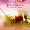 Ryan Riback - All That She Wants (Club Edit)