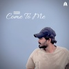 Addis - Come To Me