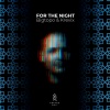 Bigtopo、Krevix - For The Night