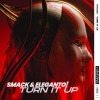 Eleganto、SMACK - Turn It Up (Extended Mix)