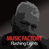 Music Factory、Rickard Magnusson - Flashing Lights