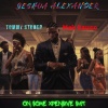 Yeshua Alexander、Tommy Stoner、Mak Sauce - On Some Xpensive Sh!t (feat. Tommy Stoner & Mak Sauce)(Explicit)