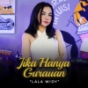 Lala Widy - Jika Hanya Gurauan