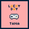 Tana Music - Lucky Day