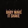 Tricks、Carlos Dalmau Jr - Baby Make It Shake