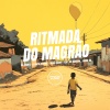 DJ DUARTE、Meno Saaint、Dj KAYO ORIGINAL、MC Rondom、$moke OG - Ritmada do Magrão (Explicit)