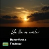 Bobby Rock、fandango - Un lloc on arrelar (Explicit)